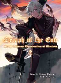 鏡貴也著『終わりのセラフ一瀬グレン、１９歳の世界再誕』（英訳）Vol.2<br>Seraph of the End: Guren Ichinose, Resurrection at Nineteen, Volume 2