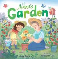Nana's Garden （Board Book）