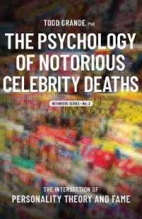 Psychology of Notorious Celebrity Deaths : The Intersection of Personality Theory and Fame (Notorious Series) -- Paperback / softback