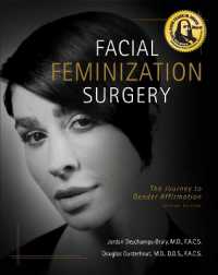 Facial Feminization Surgery : A Road Map for Gender Transitioning （Second）