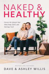 Naked and Healthy : Uncovering the Lifestyle Your Mind, Body, Spirit, and Marriage Need