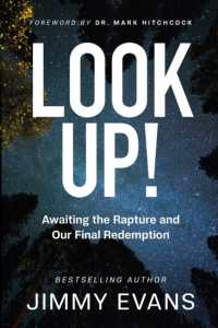 Look Up! : Awaiting the Rapture and Our Final Redemption