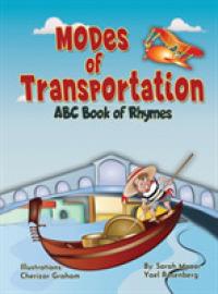 Modes of Transportation: ABC Book of Rhymes: Reading at Bedtime Brainy Benefits (Science and Technology for Kids") 〈1〉