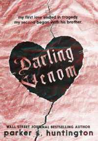 Darling Venom : A Best Friend's Brother Romance