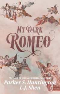 My Dark Romeo : An Enemies-to-Lovers Romance