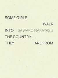 Some Girls Walk into the Country They Are from