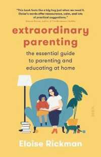 Extraordinary Parenting : The Essential Guide to Parenting and Educating at Home