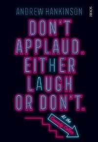 Don't Applaud. Either Laugh or Don't. (at the Comedy Cellar.)