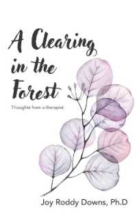 A Clearing in the Forest : Thoughts from a Therapist
