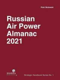 Russian Air Power Almanac 2021 (Strategic Handbook)