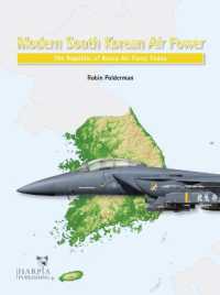 Modern South Korean Air Power : The Republic of Korea Air Force Today