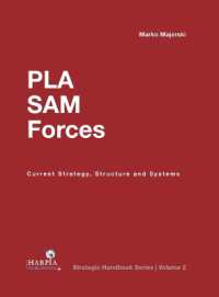 People'S Liberation Army Surface-to-Air Missile Forces : Current Strategy, Structure and Systems (Strategic Handbooks)