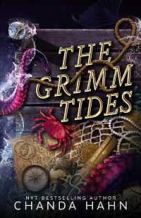The Grimm Tides: The Grimm Society 2 (The Grimm Society") 〈2〉
