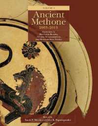 Ancient Methone, 2003-2013 (2 volume set) : Excavations by Matthaios Bessios, Athena Athanassiadou, and Konstantinos Noulas (Monumenta Archaeologica)