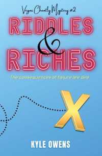 Riddles and Riches
