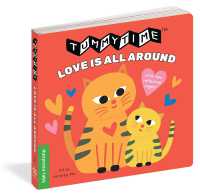 TummyTime®: Love Is All around (Tummytime) （Board Book）