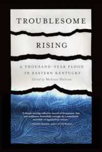 Troublesome Rising : A Thousand-Year Flood in Eastern Kentucky