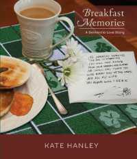Breakfast Memories: A Dementia Love Story : A Dementia Love Story