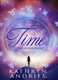 Time : The Second Secret