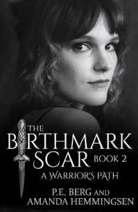The Birthmark Scar, Book 2 : A Warrior's Path (The Birthmark Scar, Book 2)