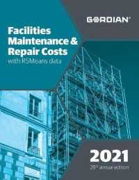 Facilities Maintenance & Repair Costs with RSMeans Data 2021 (Means Facilities Maintenance & Repair Cost Data)
