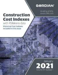 Construction Cost Indexes with RSMeans Data January 2021 (Means Construction Cost Indexes) 〈47〉