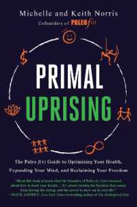 Primal Uprising : The Paleo f(x) Guide to Optimizing Your Health, Expanding Your Mind, and Reclaiming Your Freedom