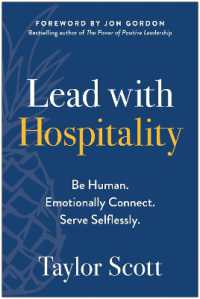 Lead with Hospitality : Be Human. Emotionally Connect. Serve Selflessly.