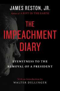 The Impeachment Diary : Eyewitness to the Removal of a President