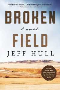 Broken Field : A Novel