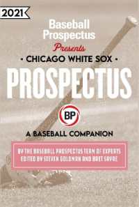Chicago White Sox 2021 : A Baseball Companion