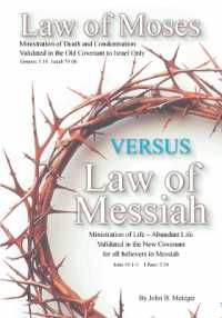 The Law of Moses VERSUS the Law of Messiah