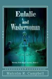 Eulalie and Washerwoman (Florida Folk Magic Stories") 〈2〉