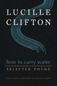 How to Carry Water: Selected Poems of Lucille Clifton (American Poets Continuum Series)