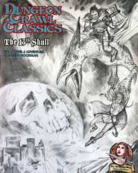 Dungeon Crawl Classics #71: the 13th Skull - Sketch Cover (Dcc Dungeon Crawl Classics) -- Paperback / softback