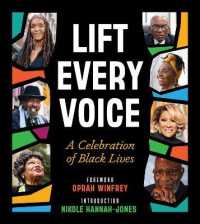 Lift Every Voice : A Celebration of Black Lives