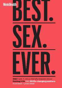 Men's Health Best. Sex. Ever. : 200 Frank, Funny & Friendly Answers about Getting It on