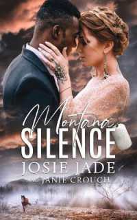 Montana Silence (Resting Warrior Ranch") 〈7〉