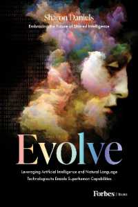 Evolve : Leveraging Artificial Intelligence and Natural Language Technologies to Enable Superhuman Capabilities