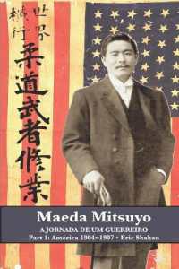 Maeda Mitsuyo : A Jornada de um Guerreiro