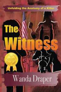 The Witness : Unfolding the Anatomy of a Killer