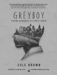 Greyboy : Finding Blackness in a White World