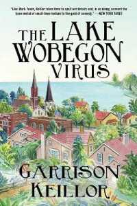 The Lake Wobegon Virus : A Novel