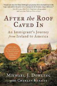 After the Roof Caved in : An Immigrant's Journey from Ireland to America