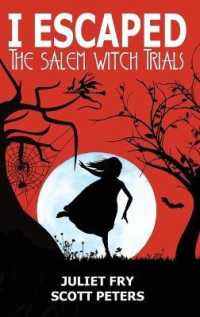 I Escaped The Salem Witch Trials: Salem, Massachusetts, 1692 (I Escaped") 〈6〉
