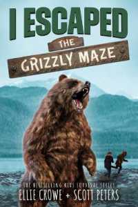 I Escaped the Grizzly Maze : Apex Predator of the Wild (I Escaped)