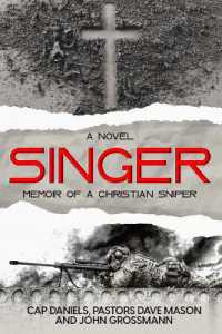 Singer: Memoir of a Christian Sniper (Chase Fulton Novels")