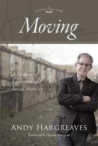 Moving : A Memoir of Education and Social Mobility