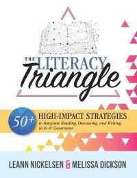 Literacy Triangle : 50+ High-Impact Strategies to Integrate Reading, Discussing, and Writing in K-8 Classrooms