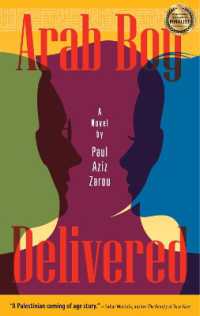 Arab Boy Delivered : A Novel